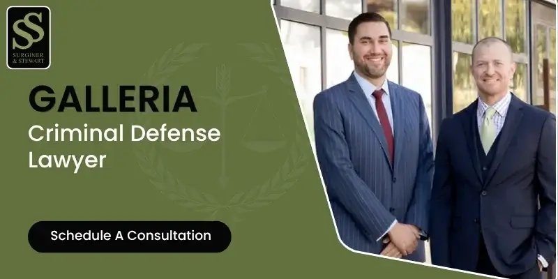 Galleria Criminal Defense Lawyer