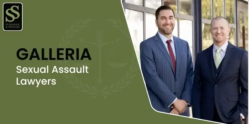 Galleria Sexual Assault Lawyer