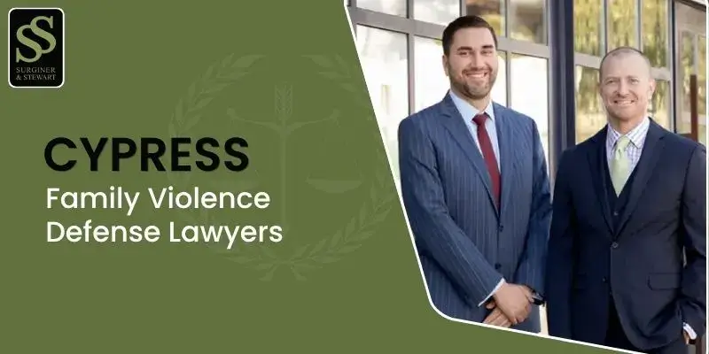 Cypress Family Violence Defense Lawyer